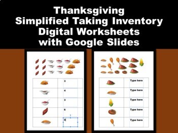 Preview of Thanksgiving Simplified Taking Inventory- Digital Worksheets with Google Slides
