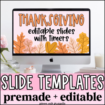 Preview of Thanksgiving Slide Templates with Timers Editable