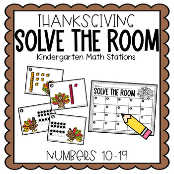 Preview of Thanksgiving Solve the Room- Teen Numbers- Kindergarten Math Stations