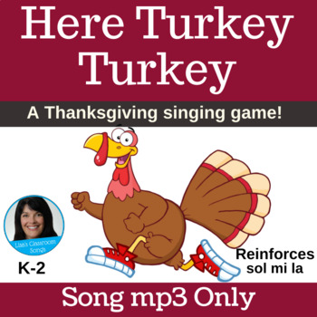 Preview of Thanksgiving Song & Activity | Turkey Singing Game | Original Song mp3 Only
