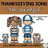 Thanksgiving Song: "I'm Thankful" Sing a Long Video, Mp3 T