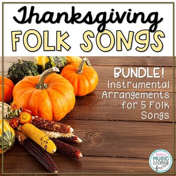 Preview of Thanksgiving Songs Orff Arrangement BUNDLE! 5 Songs