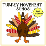 Thanksgiving Songs: Turkey Songs with Movement! Mp3, Printables