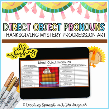 Preview of Thanksgiving Spanish Direct Object Pronouns Self Assessing Mystery Picture