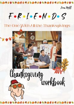 Preview of Thanksgiving Special / Friends / Workbook  / Season 5 Episode 8 / ESL B1