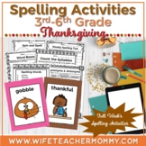 Thanksgiving Spelling Activities | Spelling Practice | 3rd