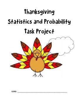 Preview of Thanksgiving Statistics and Probability Task Project