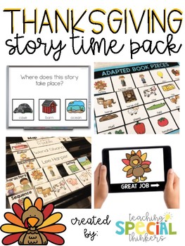Preview of STORY TIME PACK: THANKSGIVING (Book Companions, Story Maps, Comprehension)