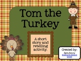 Thanksgiving Story and Retelling Activities