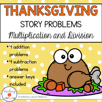 Preview of Thanksgiving Story/Word Problems: Multiplication & Division