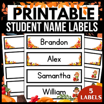 Preview of Thanksgiving Student Name Labels → PRINTABLE Classroom Tags / Cards