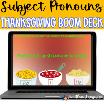Preview of Thanksgiving Subject Pronoun BOOM Cards for ESL and ELA
