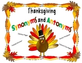 Thanksgiving Synonym and Antonym Practice + Reading Compre