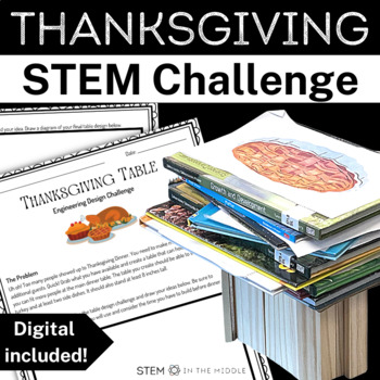 Preview of Thanksgiving Table STEM Challenge for Middle School