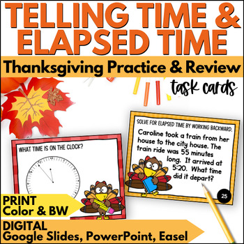 Preview of Thanksgiving Telling Time & Elapsed Time Task Cards - Practice & Review Activity