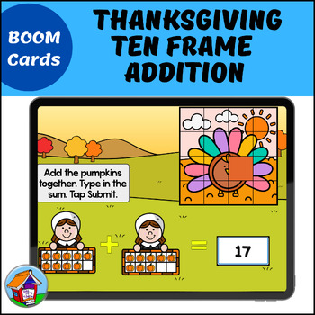 Preview of Thanksgiving Ten Frame Addition BOOM™ Cards