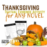 Thanksgiving Textual Evidence Activity for ANY NOVEL
