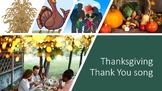 Thanksgiving Thank You Song