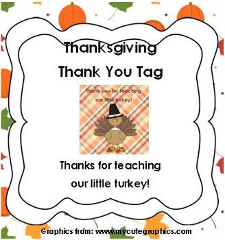 Preview of Thanksgiving Thank You gift tags - Thanks for teaching our turkey