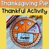 Thanksgiving Thankful Activity - Pie Craftivity