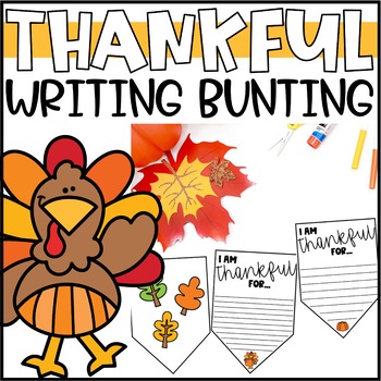 Preview of Thanksgiving Thankful Writing Activity | I am Thankful for Writing Activity