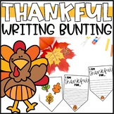 Thanksgiving Thankful Writing Activity | I am Thankful for