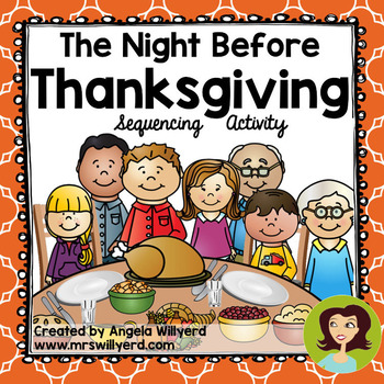 Preview of Thanksgiving: The Night Before Thanksgiving Sequencing / Retelling Activity