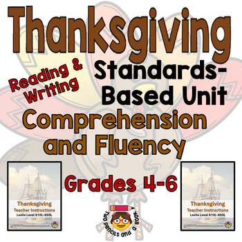 Preview of Thanksgiving Thematic Unit Standard-Based with Reading Comprehension Grades 4-6