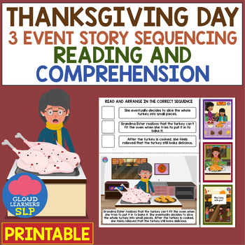 Preview of Thanksgiving Theme : 3 Event Story Sequencing Reading and Comprehension Vol 1