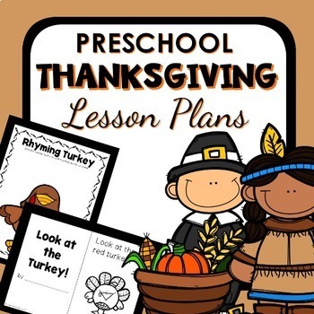 Preview of Thanksgiving Theme Preschool Lesson Plans