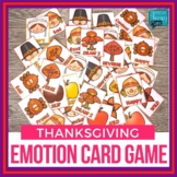 Thanksgiving Themed Emotions Card Game - FREEBIE