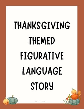 Preview of Thanksgiving Themed Figurative Language Story Reading Comprehension
