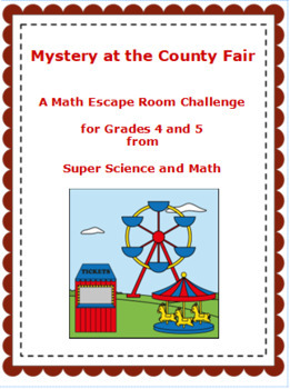 Preview of Thanksgiving Themed Math Escape Room Gr. 4 - 5: Mystery at the County Fair