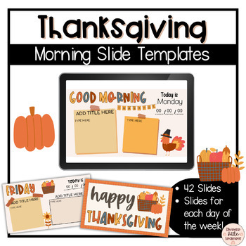 Preview of Thanksgiving Themed Morning Slides Templates | For Google Slides