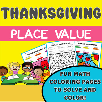 Preview of Thanksgiving Themed Place Value Color By Code, Math Activities Color By Number