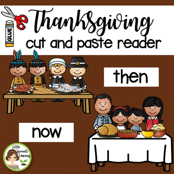 Preview of Thanksgiving Then and Now Reader (cut and paste interactive reader)