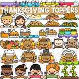Thanksgiving Toppers Clipart by Bunny On A Cloud