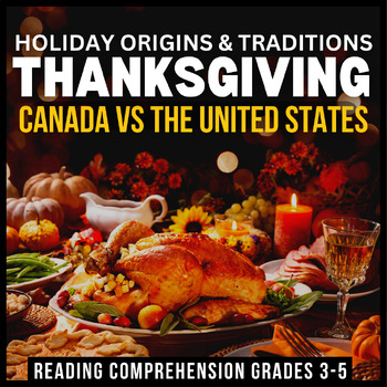 Preview of Thanksgiving Traditions: Canada vs USA - Reading Comprehension (Grades 3-5)