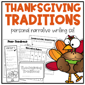 Preview of Thanksgiving Traditions  |  Personal Narrative Writing Pack