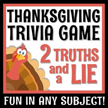 Preview of Thanksgiving Trivia Game Activity 2 Truths and a Lie Middle or High School