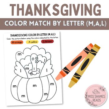 Preview of Thanksgiving Turkey Color By Letter M, A, L (IMSE first 3 letters!)