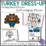 Thanksgiving Turkey Dress Up Adapted and Print Book Commun