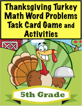 Preview of Thanksgiving Turkey Math Word Problems For 5th Grade: Print and Digital