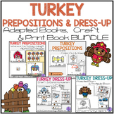 Thanksgiving Turkey Prepositions & Dress Up Adapted Book, 