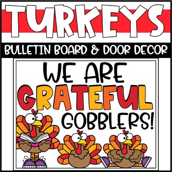 Preview of Thanksgiving Turkeys Bulletin Board or Door Decoration