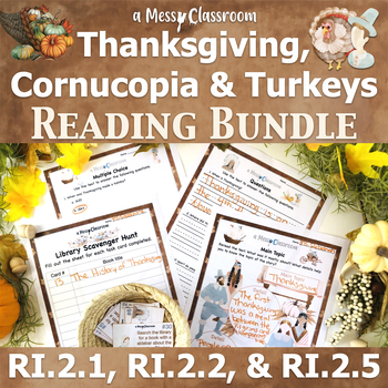 Preview of Thanksgiving Turkeys Cornucopias 2nd Grade Reading Bundle RI.2.1, RI.2.2, RI.2.5