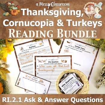 Preview of Thanksgiving Turkeys Cornucopias Nonfiction Bundle RI.2.1 Ask & Answer Questions