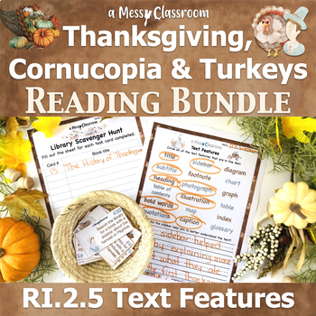 Preview of Thanksgiving Turkeys Cornucopias Nonfiction Reading Bundle RI.2.5 Text Features