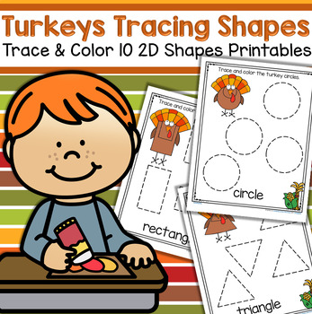 Preview of Thanksgiving Turkeys Trace and Color 10 2D Shapes Printables