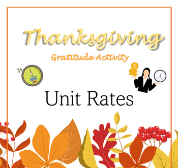 Preview of Thanksgiving Unit Rate Activity / Gratitude / Rates and Ratios Word Problems